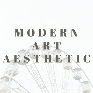 Modern Art & Aesthetic