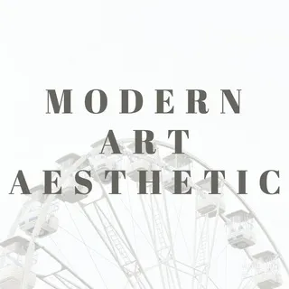 Modern Art & Aesthetic